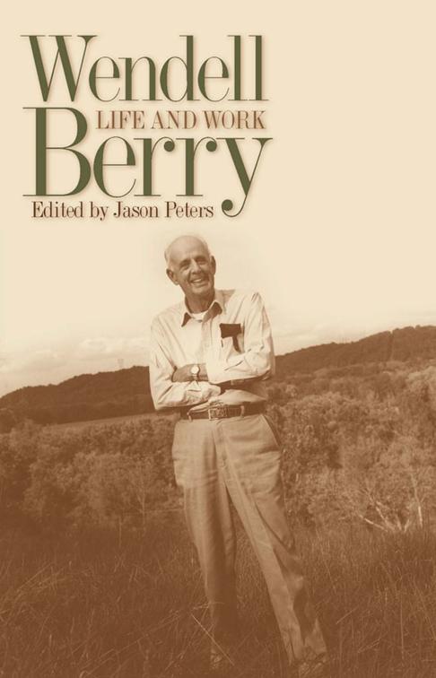 Wendell Berry, Culture of the Land