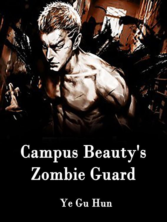 Campus Beauty&#x27;s Zombie Guard, Volume 3