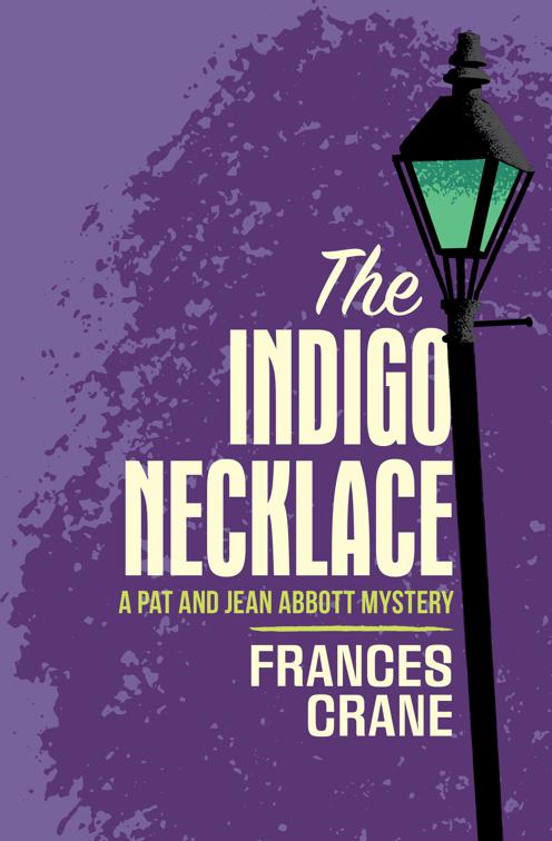 Indigo Necklace, The Pat and Jean Abbott Mysteries