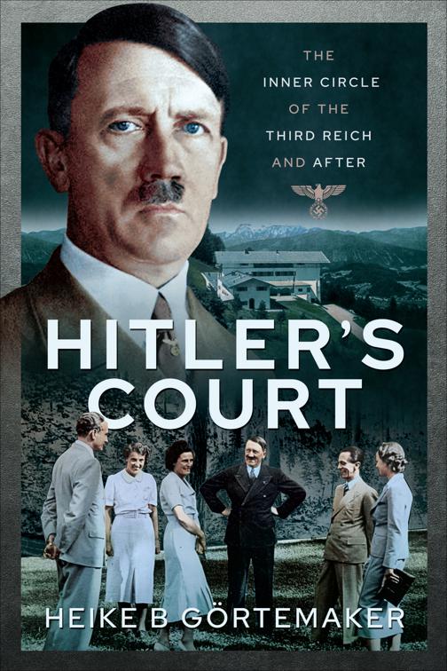 Hitler&#x27;s Court
