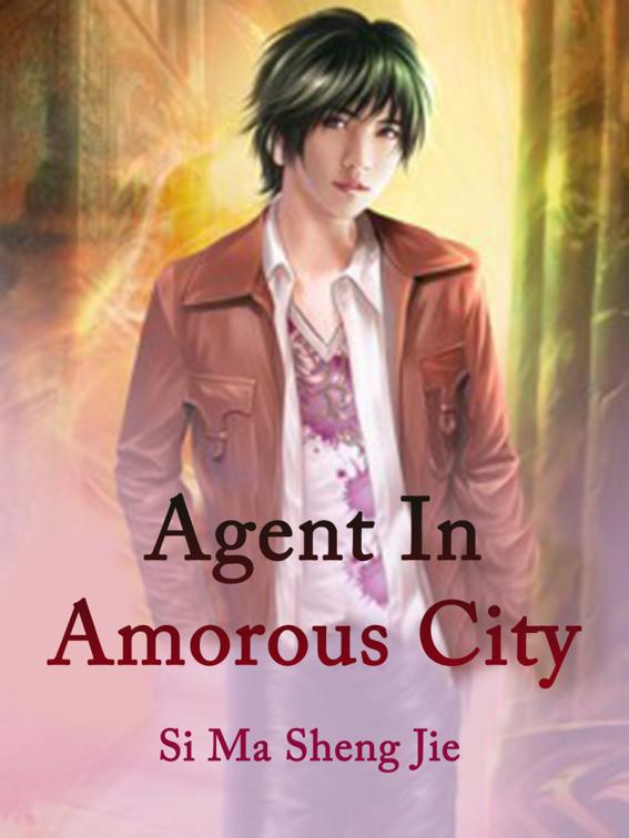 Agent In Amorous City, Volume 2