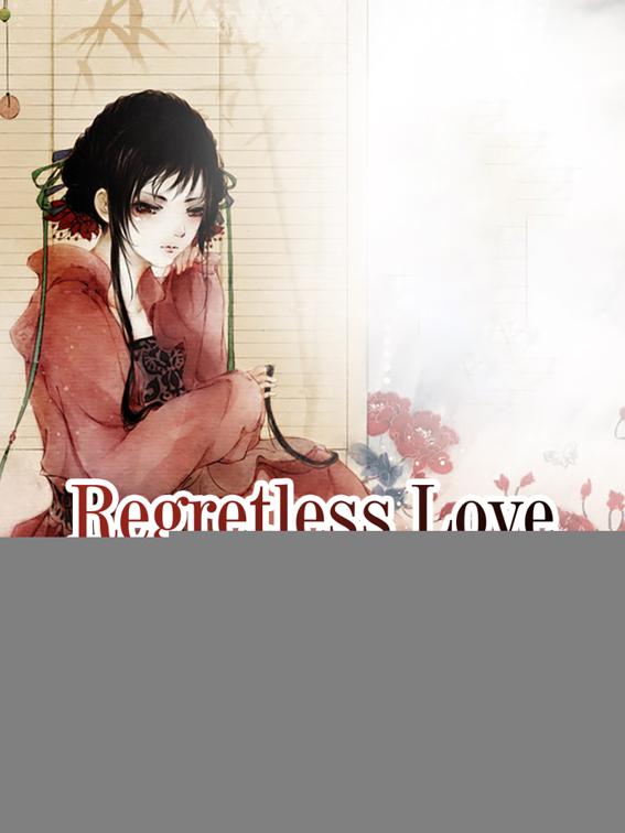 This image is the cover for the book Regretless Love, Volume 1