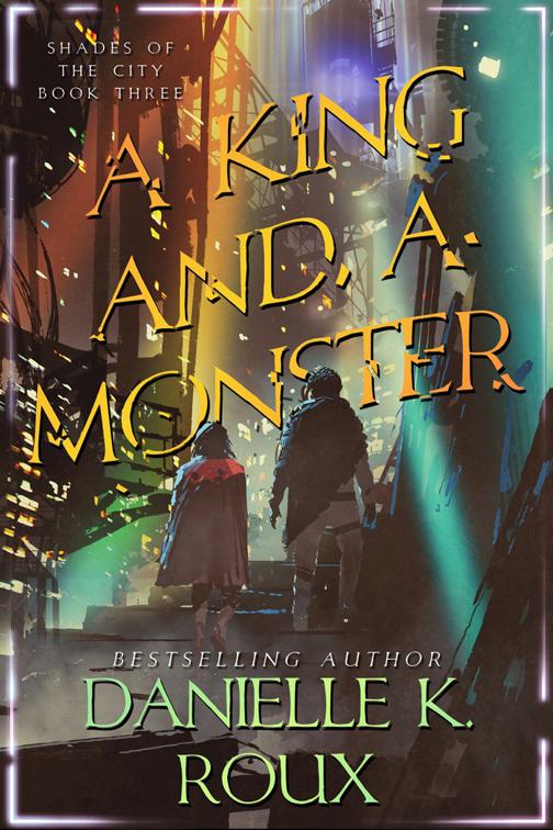 A King and a Monster