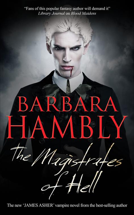 Magistrates of Hell, The James Asher Vampire Novels
