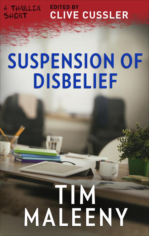 Suspension of Disbelief, The Thriller Shorts