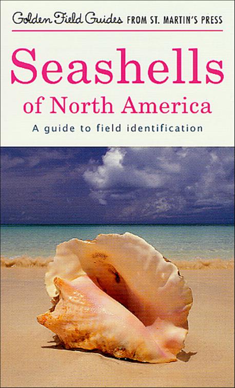 Seashells of North America, Golden Guides from St. Martin&#x27;s Press