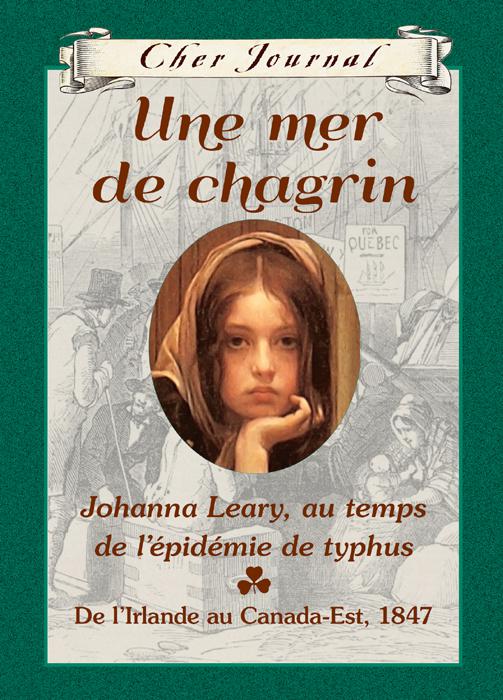 This image is the cover for the book Dear Canada: A Sea of Sorrows, Cher Journal