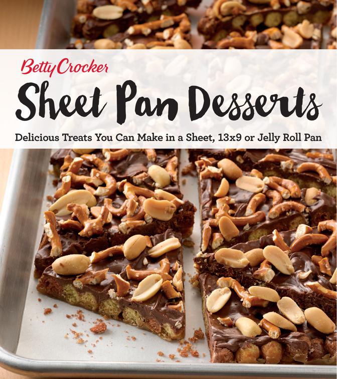 Sheet Pan Desserts, Betty Crocker Cooking