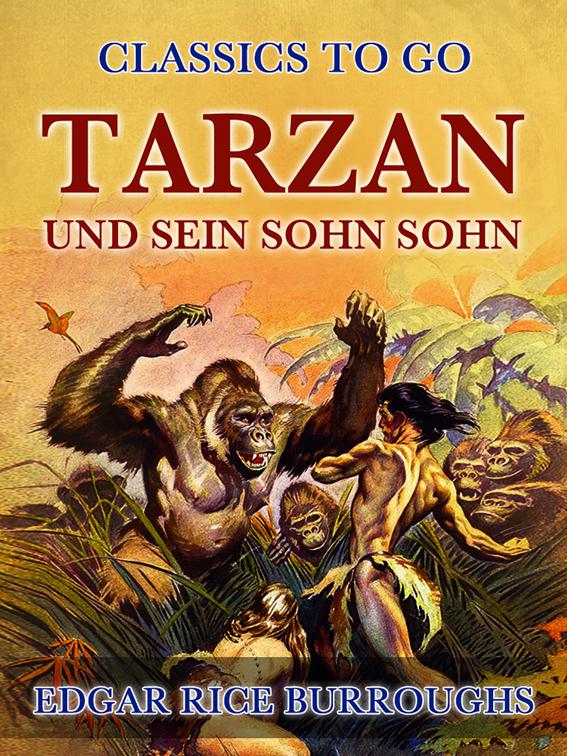 Tarzan und sein Sohn Sohn, Classics To Go