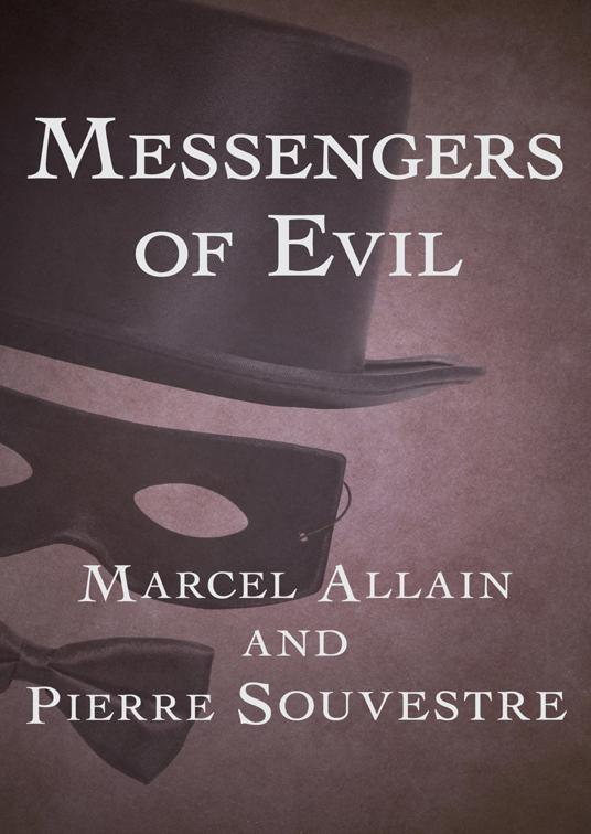 Messengers of Evil, The Fantômas Novels