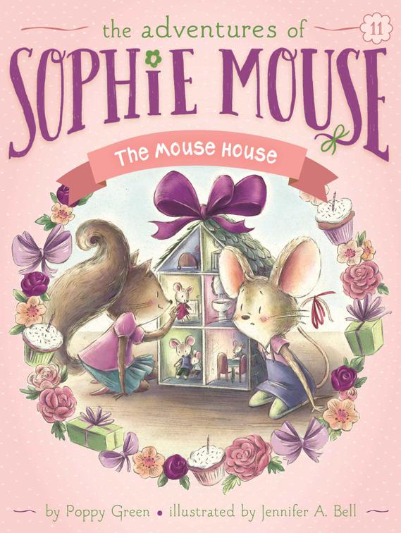 Mouse House, The Adventures of Sophie Mouse