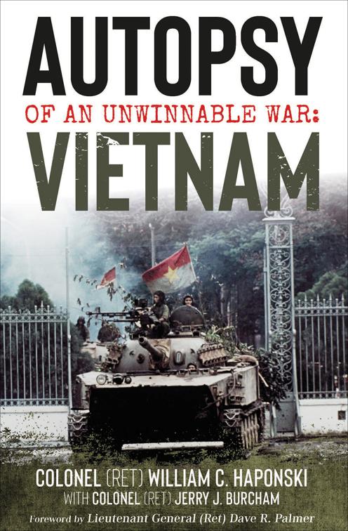 Autopsy of an Unwinnable War: Vietnam