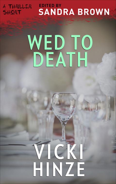 Wed to Death, The Thriller Shorts