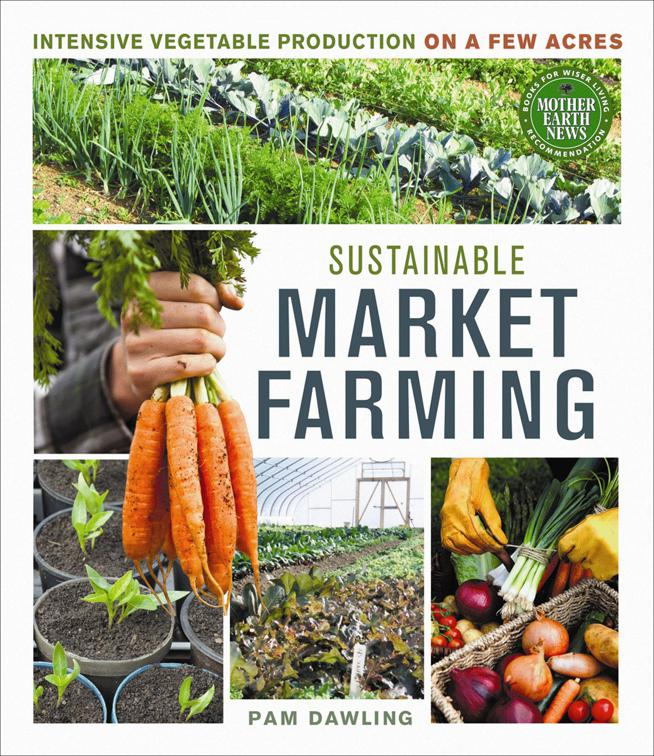 Sustainable Market Farming, Mother Earth News Books for Wiser Living