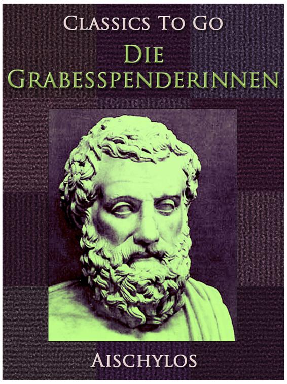 Die Grabesspenderinnen, Classics To Go