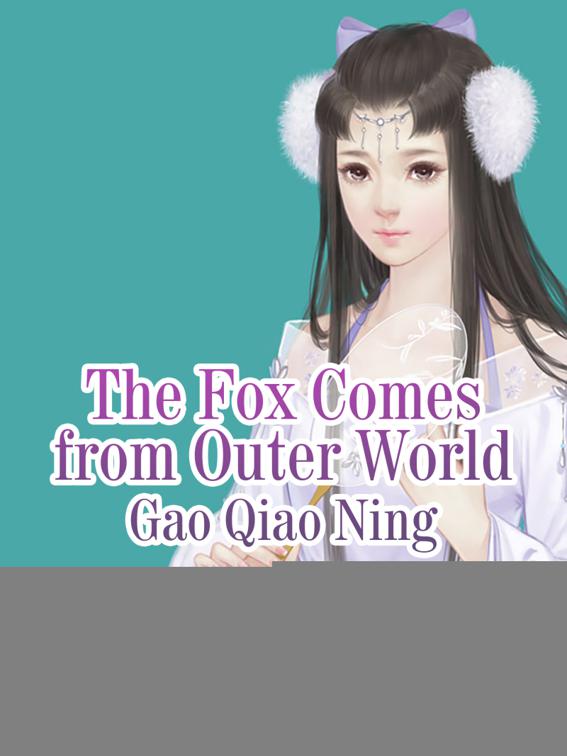 The Fox Comes from Outer World, Volume 4