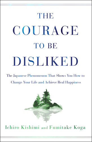 This image is the cover for the book Courage to Be Happy