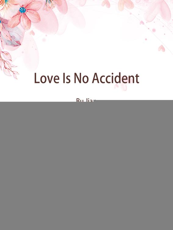 Love Is No Accident, Volume 2