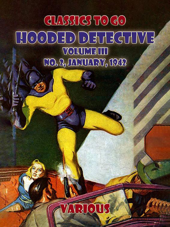 Hooded Detective, Volume III No. 2, January, 1942, Classics To Go