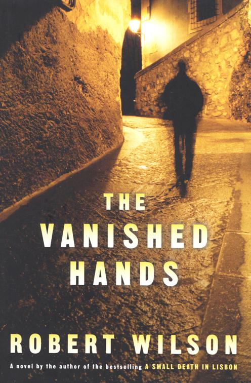 Vanished Hands, Javier Falcón Books