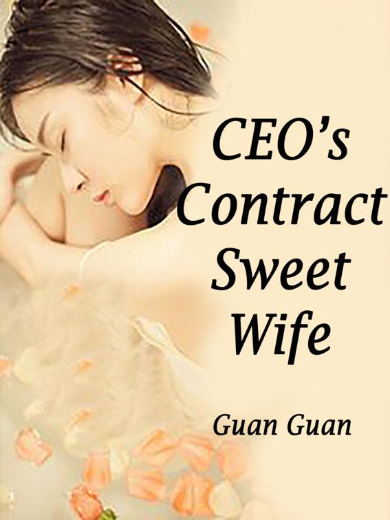 This image is the cover for the book CEO’s Contract Sweet Wife, Volume 8