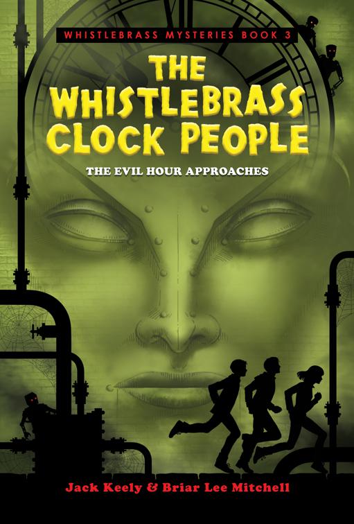 Whistlebrass Clock People, Whistlebrass Mysteries