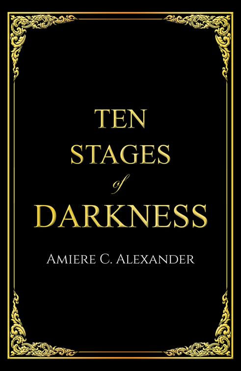Ten Stages of Darkness