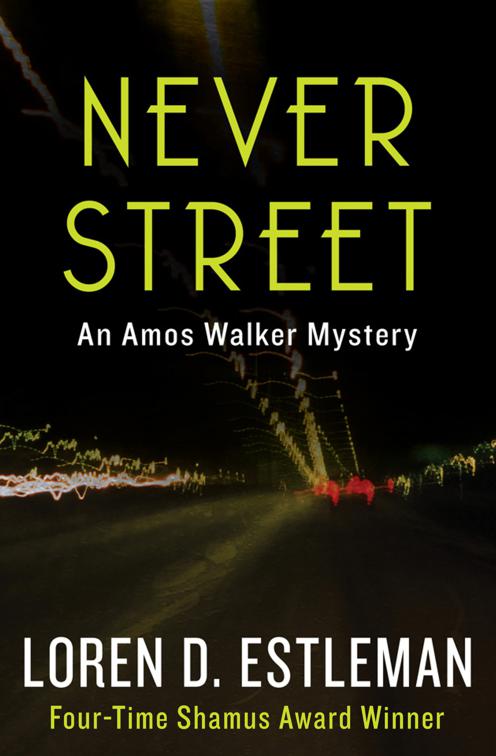 Never Street, The Amos Walker Mysteries