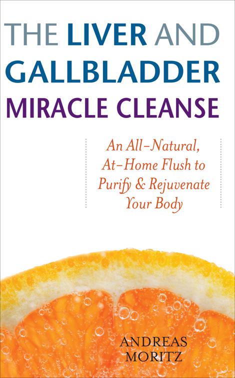 Liver and Gallbladder Miracle Cleanse