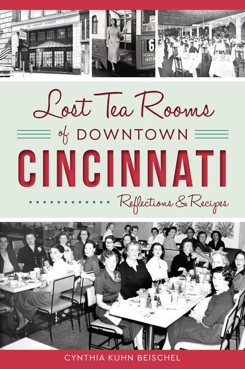 Lost Tea Rooms of Downtown Cincinnati, American Palate