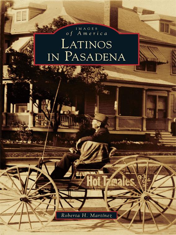 Latinos in Pasadena, Images of America