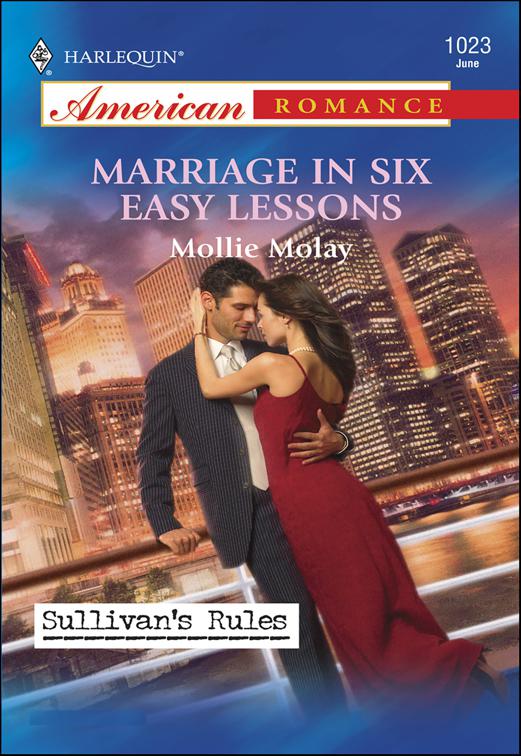 Marriage in Six Easy Lessons, Sullivan&#x27;s Rules