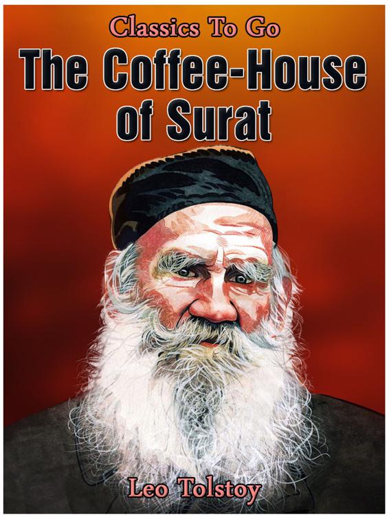 The Coffee-House of Surat, Classics To Go