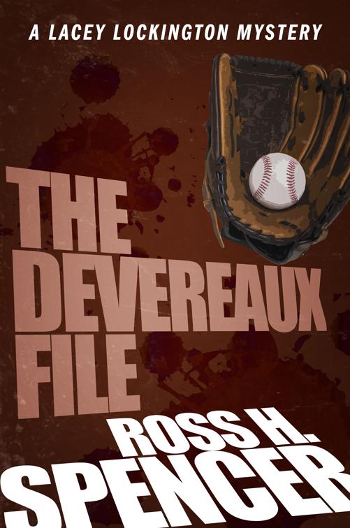 Devereaux File, The Lacey Lockington Mysteries