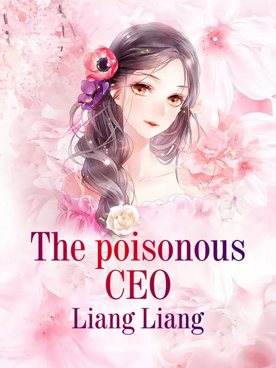 The poisonous CEO, Volume 3