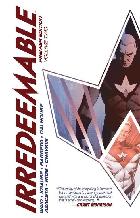 This image is the cover for the book Irredeemable Premier Edition Vol. 2, Irredeemable