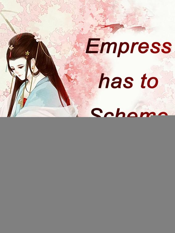 This image is the cover for the book Empress has to Scheme, Volume 2