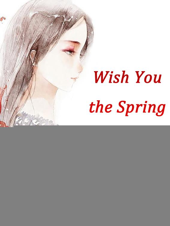 Wish You the Spring Not Cold, Volume 1