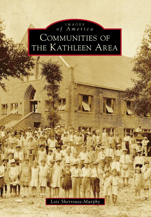 Communities of the Kathleen Area, Images of America