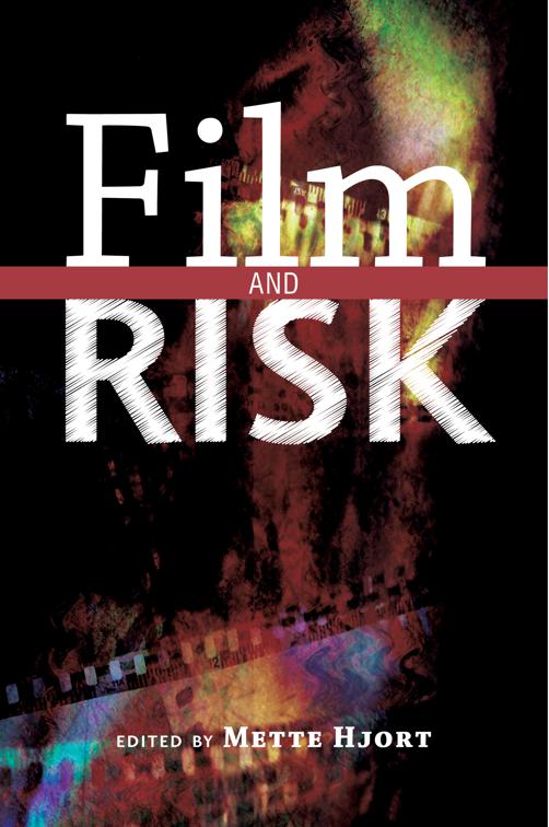 Film and Risk, Contemporary Approaches to Film and Media Studies