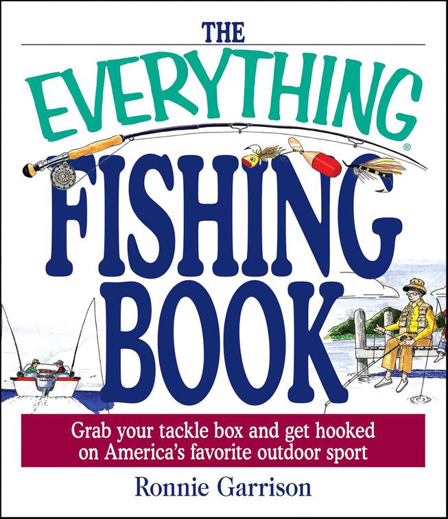 Everything Fishing Book, The Everything Books