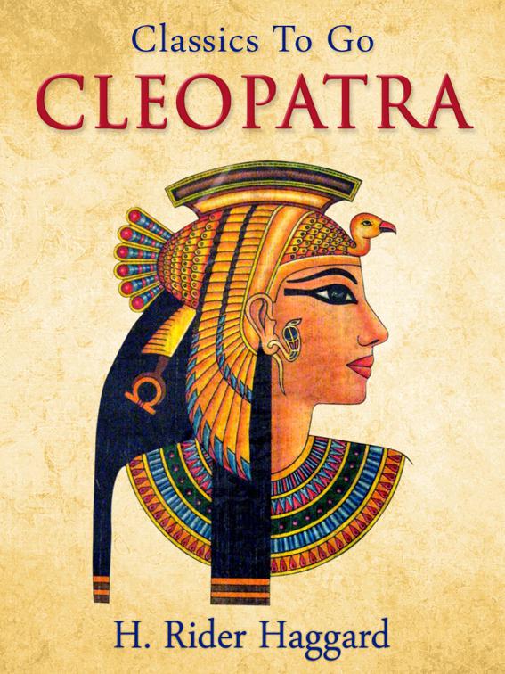 Cleopatra, Classics To Go