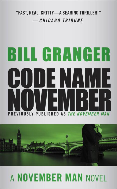 Code Name November, The November Man