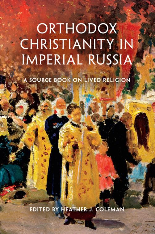 Orthodox Christianity in Imperial Russia