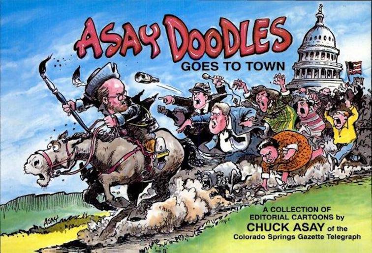 Asay Doodles Goes To Town, Editorial Cartoonist