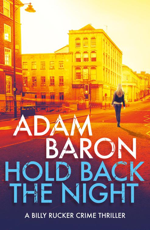 Hold Back the Night, A Billy Rucker Crime Thriller