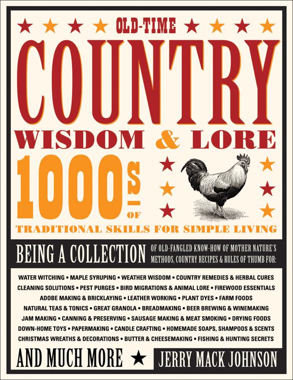 Old-Time Country Wisdom &amp; Lore