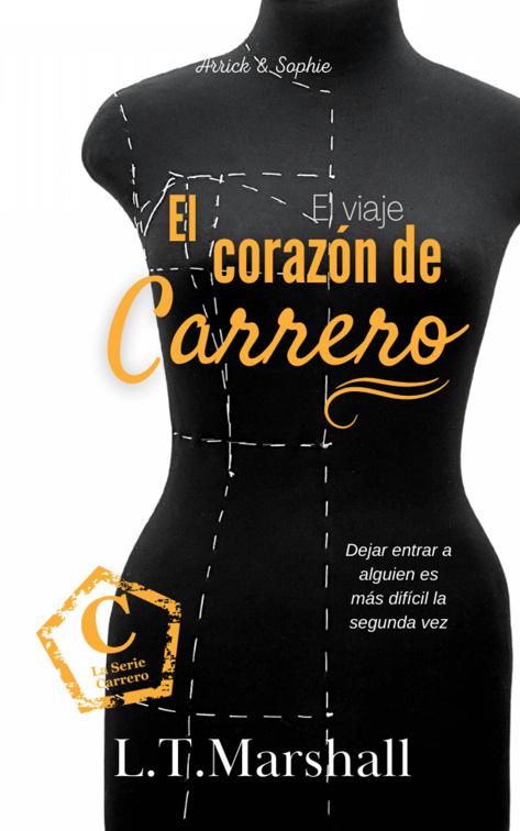 El corazón de Carrero, La serie Carrero