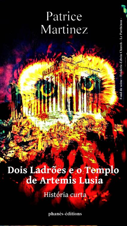 Dois Ladrões e o Templo de Artemis Lusia
