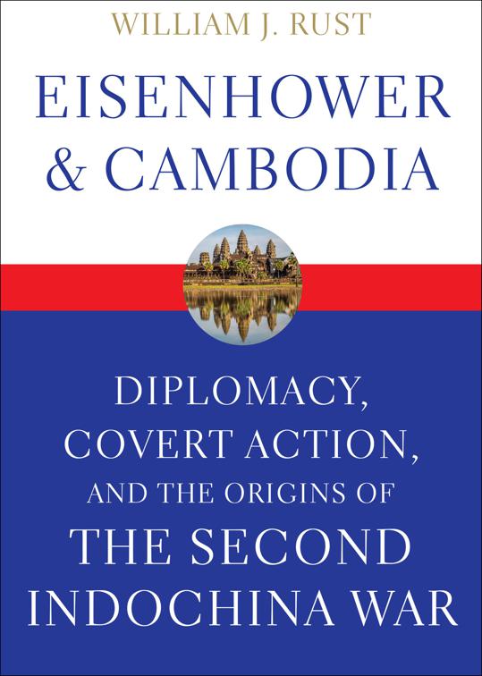 Eisenhower &amp; Cambodia